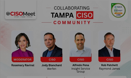 Tampa CISO Community collaboration featuring Rosemary Ravinal, Dr. Jody Blanchard, Alfredo Pena, and Rob Patchett